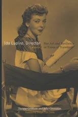 Ida Lupino, Director