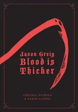 Jason Greig Blood Is Thicker