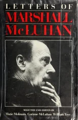 Letters of Marshall McLuhan