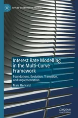 Interest Rate Modelling in the Multi-Curve Framework