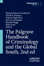 The Palgrave Handbook of Criminology and the Global South, 2nd ed