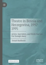 Theatre in Bosnia and Herzegovina, 1992-1995
