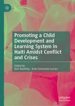 Promoting a Child Development and Learning System in Haiti Amidst Conflict and Crises