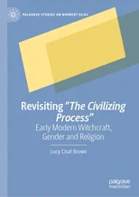 Revisiting "The Civilizing Process"