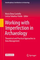 Working with Imperfection in Archaeology