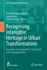 Recognising Intangible Heritage in Urban Transformations