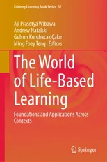 The World of Life-Based Learning