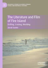 The Literature and Film of Fire Island