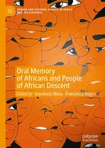 Oral Memory of Africans and People of African Descent