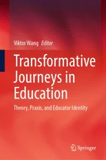 Transformative Journeys in Education