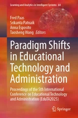 Paradigm Shifts in Educational Technology and Administration