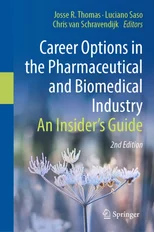Career Options in the Pharmaceutical and Biomedical Industry