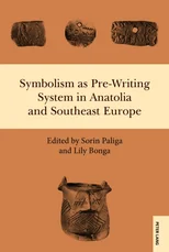 Symbolism as Pre-Writing System in Anatolia and Southeast Europe