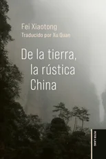 De la tierra, la rustica China