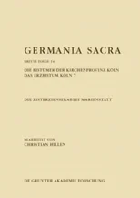 Die Zisterzienserabtei Marienstatt. Die Bistumer der Kirchenprovinz Koln. Das Erzbistum Koln 7