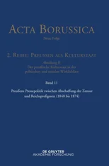 Preußens Pressepolitik Zwischen Abschaffung Der Zensur Und Reichspreßgesetz (1848 Bis 1874)