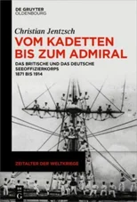 Vom Kadetten Bis Zum Admiral