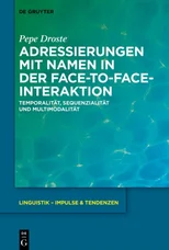 Adressierungen Mit Namen in Der Face-To-Face-Interaktion