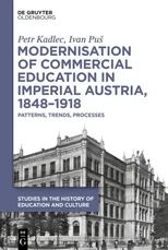 Modernisation of Commercial Education in Imperial Austria, 1848–1918