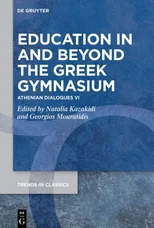 Education in and beyond the Greek Gymnasium