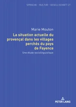 La situation actuelle du provencal dans les villages perches du pays de Fayence