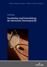 Geschichte und Entwicklung der deutschen Tennissprache