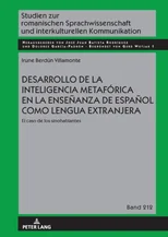 Desarrollo de la inteligencia metaforica en la ensenanza de Espanol como Lengua Extranjera