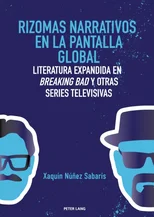 Rizomas narrativos en la pantalla global