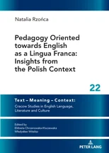 Pedagogy Oriented towards English as a Lingua Franca