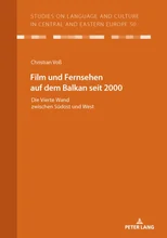 Film und Fernsehen auf dem Balkan seit 2000
