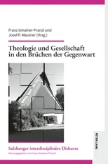Theologie und Gesellschaft in den Bruechen der Gegenwart