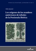 Los origenes de los nombres autoctonos de arboles de la Peninsula Iberica