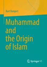 Muhammad and the Origin of Islam