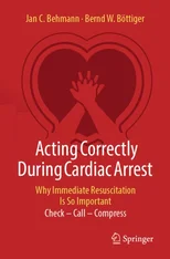 Acting Correctly During Cardiac Arrest