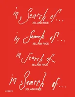 In Search Of… Jelani Rice