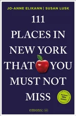 111 Places in New York That You Must Not Miss