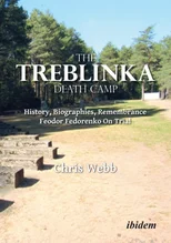 The Treblinka Death Camp