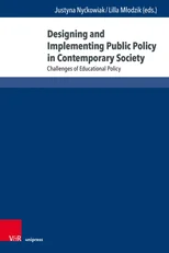 Designing and Implementing Public Policy in Contemporary Society