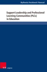 Support, Leadership and Professional Learning Communities (PLCs) in Education
