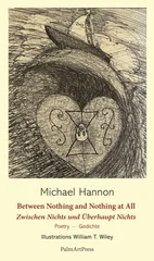 Between Nothing and Nothing at All - Selected Poems
