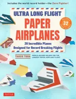 Ultra Long Flight Paper Airplanes