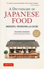 The Illustrated Dictionary of Japanese Food