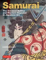Samurai, The Greatest Battles and Warriors