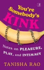 You're Somebody's Kink