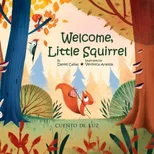 Welcome, Little Squirrel