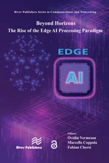 Beyond Horizons – The Rise of the Edge AI Processing Paradigm