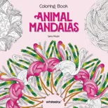 Animal Mandalas Colouring Book