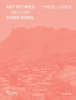 Art Stories around Hong Kong 1980s-2000s