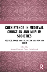 Coexistence in Medieval Christian and Muslim Societies