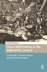 Piracy Mythmaking in the Eighteenth Century